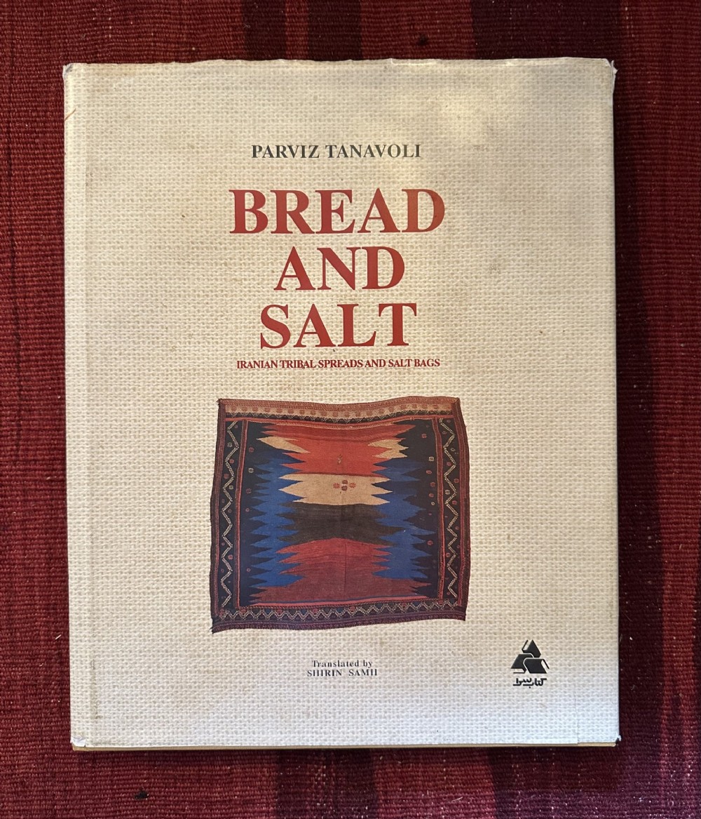 'bread and salt iranian tribal spreads and saltbags' by parviz tanavoli
